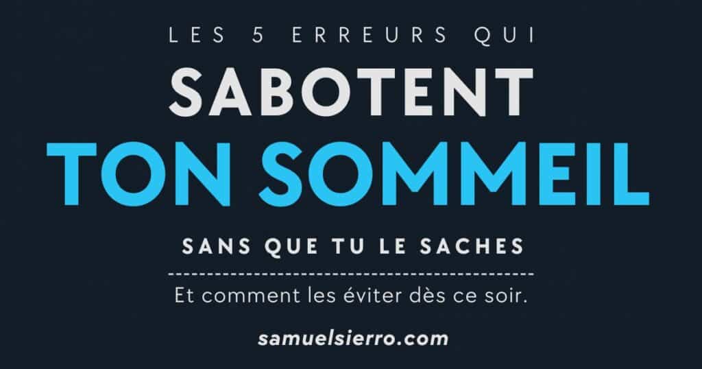 erreurs qui sabotent ton sommeil 0