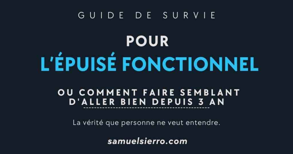 guide de survie pour l'épuisé fonctionnel 0